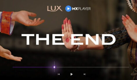 LUX And MX Player Partner To Challenge Outdated Sexist Scenes With An Innovative Campaign ‘The End’