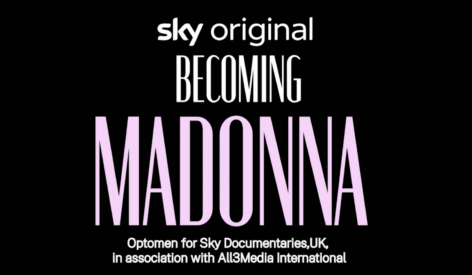 Sky Documentaries reveals the official trailer for original feature documentary, Becoming Madonna